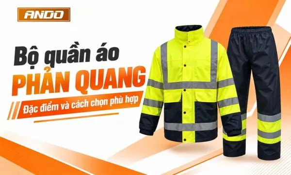 Bộ quần áo phản quang: Đặc điểm và cách chọn phù hợp
