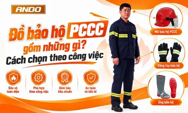 Đồ bảo hộ PCCC gồm những gì? Cách chọn theo công việc